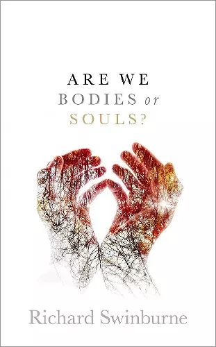 Are We Bodies or Souls? cover