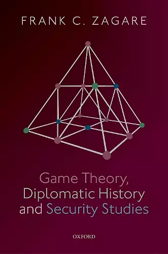 Game Theory, Diplomatic History and Security Studies cover