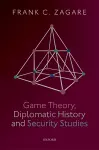 Game Theory, Diplomatic History and Security Studies cover