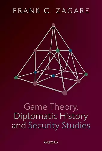 Game Theory, Diplomatic History and Security Studies cover