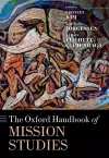 The Oxford Handbook of Mission Studies cover