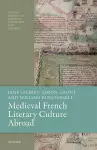 Medieval French Literary Culture Abroad cover