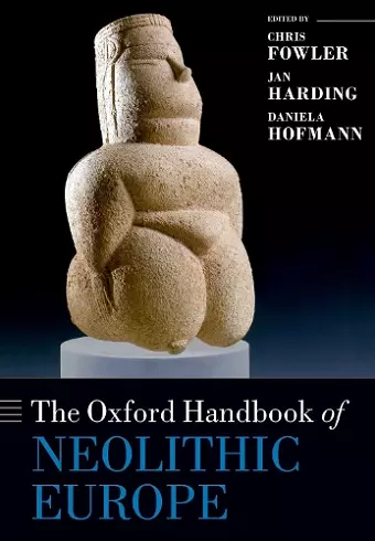 The Oxford Handbook of Neolithic Europe cover