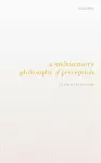 A Multisensory Philosophy of Perception cover