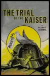 The Trial of the Kaiser cover