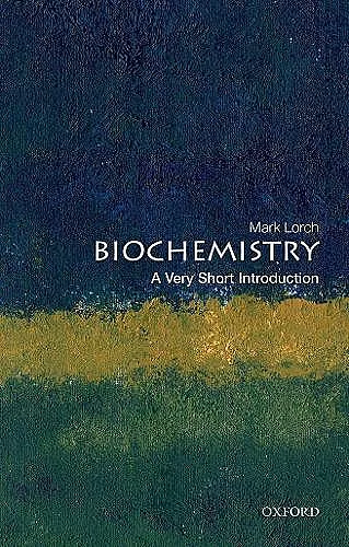 Biochemistry: A Very Short Introduction cover