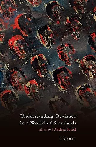 Understanding Deviance in a World of Standards cover