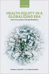 Health Equity in a Globalizing Era cover