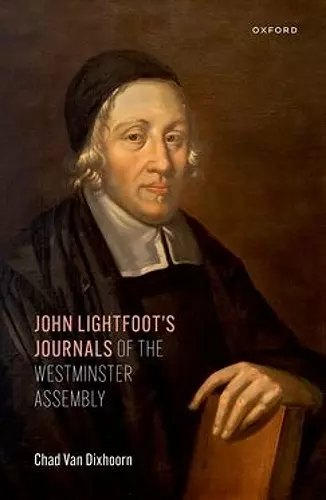 John Lightfoot's Journals of the Westminster Assembly cover