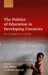 The Politics of Education in Developing Countries cover