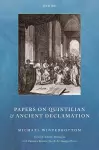 Papers on Quintilian and Ancient Declamation cover