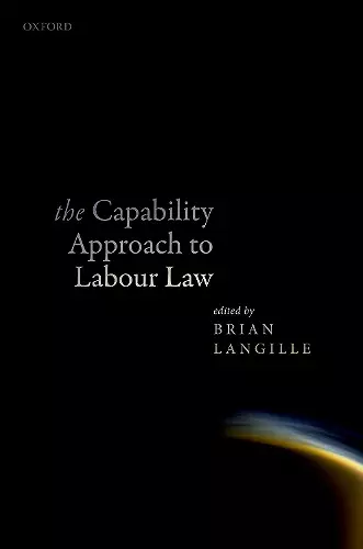 The Capability Approach to Labour Law cover