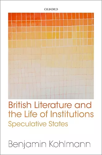 British Literature and the Life of Institutions cover