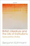 British Literature and the Life of Institutions cover