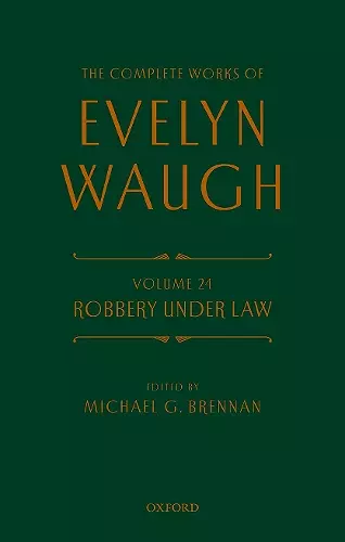 Complete Works of Evelyn Waugh: Robbery Under Law cover