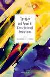 Territory and Power in Constitutional Transitions cover