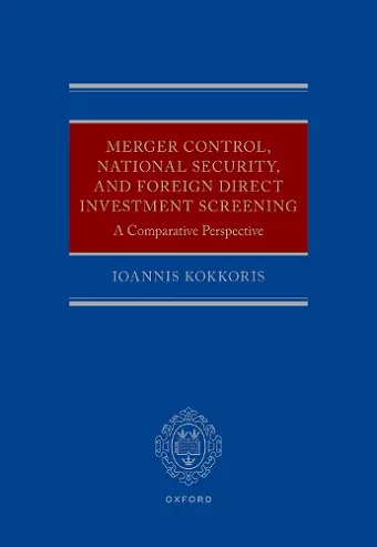 Merger Control, National Security, and Foreign Direct Investment Screening cover