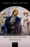 Faith and Science in Russian Religious Thought cover