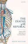 The Deaths of the Republic cover