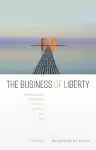 The Business of Liberty cover