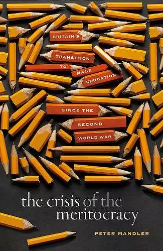 The Crisis of the Meritocracy cover