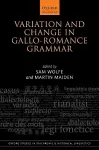 Variation and Change in Gallo-Romance Grammar cover