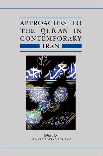 Approaches to the Qur'an in Contemporary Iran cover