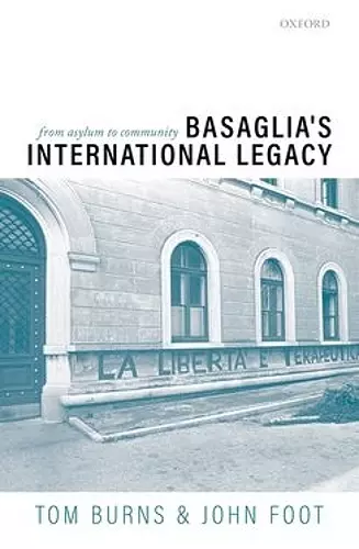 Basaglia's International Legacy: From Asylum to Community cover