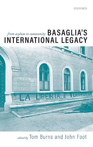 Basaglia's International Legacy: From Asylum to Community cover