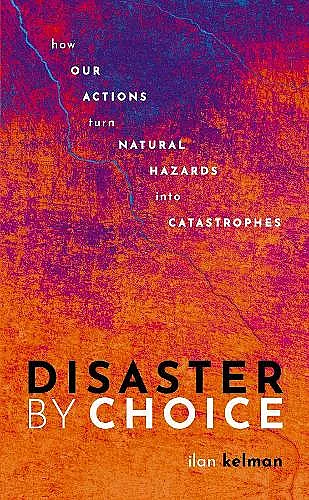 Disaster by Choice cover
