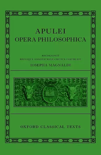 Apuleius: Philosophical Works (Apulei Opera Philosophica) cover