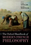 The Oxford Handbook of Modern French Philosophy cover