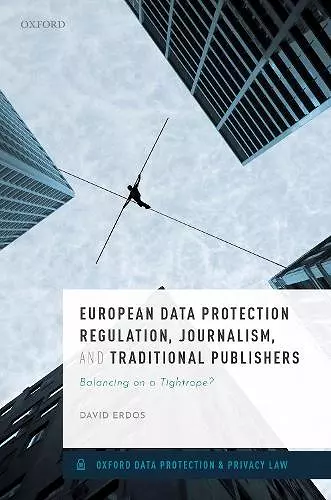 European Data Protection Regulation, Journalism, and Traditional Publishers cover