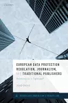 European Data Protection Regulation, Journalism, and Traditional Publishers cover