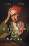 Alexander Pope in the Making cover