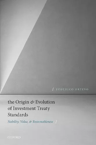 The Origin and Evolution of Investment Treaty Standards cover