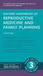 Oxford Handbook of Reproductive Medicine and Family Planning cover