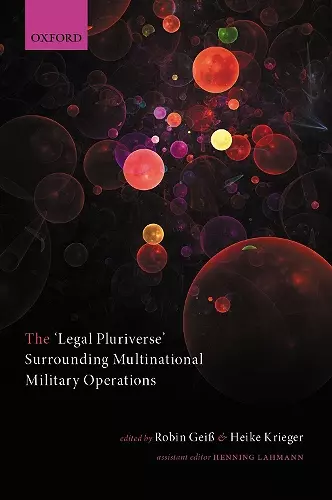 The 'Legal Pluriverse' Surrounding Multinational Military Operations cover