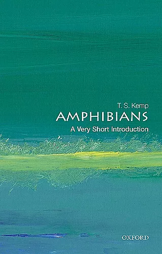Amphibians: A Very Short Introduction cover