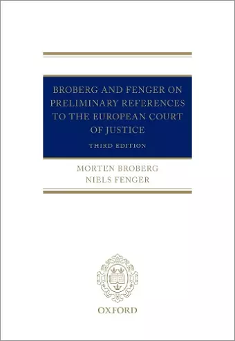 Broberg and Fenger on Preliminary References to the European Court of Justice cover