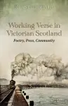 Working Verse in Victorian Scotland cover