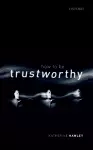 How To Be Trustworthy cover