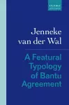A Featural Typology of Bantu Agreement cover