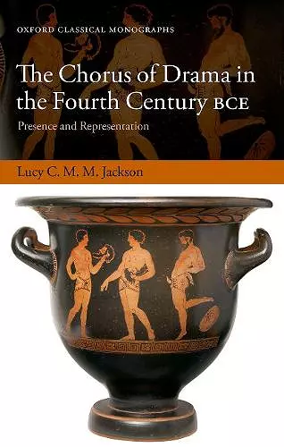 The Chorus of Drama in the Fourth Century BCE cover