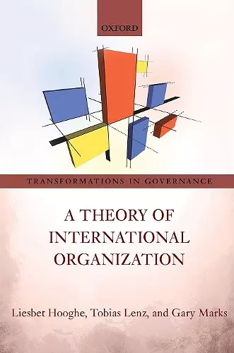 A Theory of International Organization cover