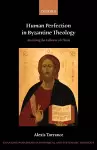 Human Perfection in Byzantine Theology cover