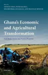 Ghana's Economic and Agricultural Transformation cover