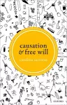 Causation and Free Will cover