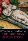 The Oxford Handbook of the Protestant Reformations cover