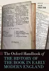 The Oxford Handbook of the History of the Book in Early Modern England cover